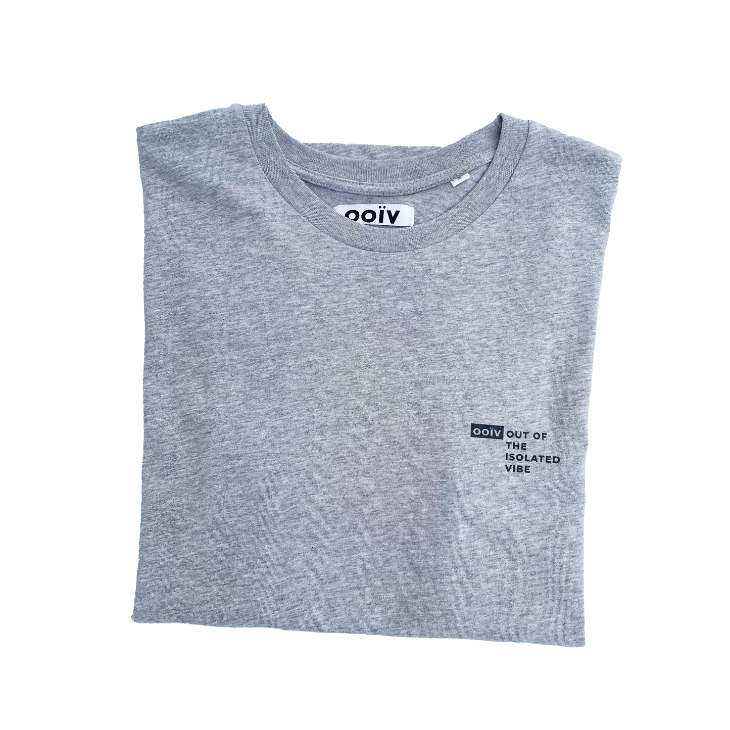 shirt out of the isolated vibe - ooiv